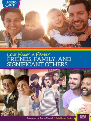 cover image of Love Makes a Family: Friends, Family, and Significant Others